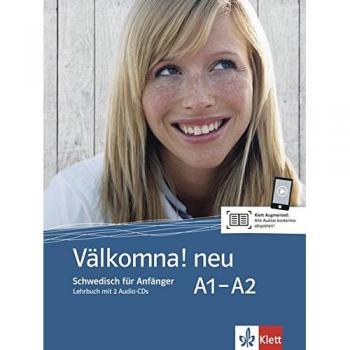 Välkomna! neu A1-A2: Schwedisch für Anfänger. Lehrbuch + 2 Audio CDs