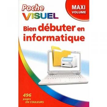 Bien débuter en informatique
