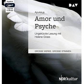 Amor und Psyche: Ungekürzte Lesung mit Helene Grass (1 mp3-CD)