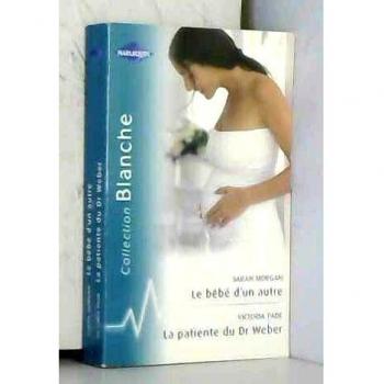 Le Bebe D'un Autre