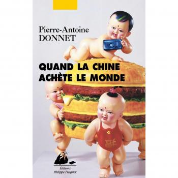Quand La Chine Achète Le Monde