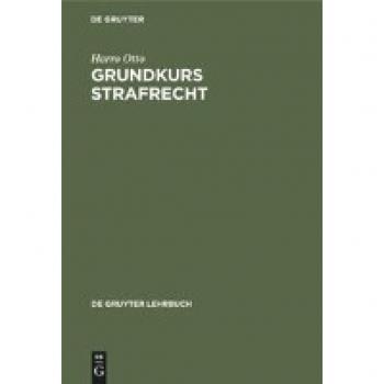 Otto, Harro: Grundkurs Strafrecht