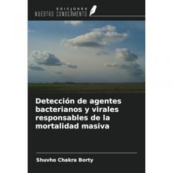 Chakra Borty, Shuvho: Detección de agentes bacterianos y virales responsables de la mortalidad masiva
