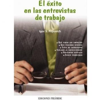 El éxito en las entrevistas de trabajo (Tapa blanda con solapas).