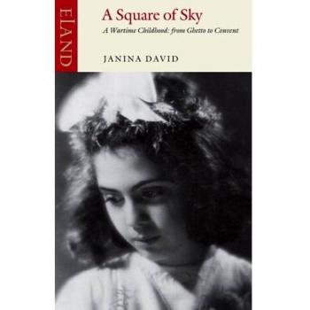 Janina David A Square Of Sky: A Jewish Childhood In Wartime Poland