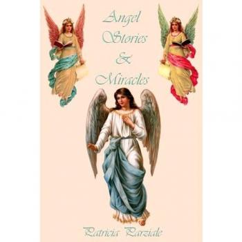 Angel Stories & Miracles