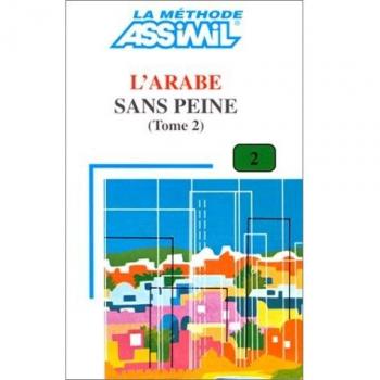 L'arabe sans peine, tome 2 (Livre)