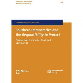 Southern Democracies and the Responsibility to Protect: Perspectives from Brazil and South Africa