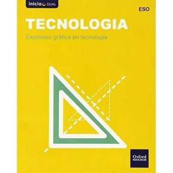 Inicia Tecnologia ESO. Expressió gràfica en tecnologia.
