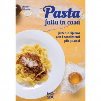 Pasta fatta in casa. Fresca e ripiena con i condimenti più gustosi