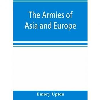 The armies of Asia and Europe