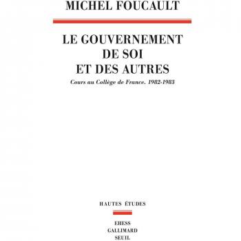 Le Gouvernement de soi et des autres. Cours au Collège de France. 1982-1983