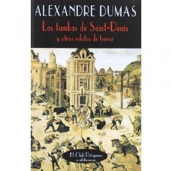 Las Tumbas De Saint Denis Y Otros Relatos De Terror