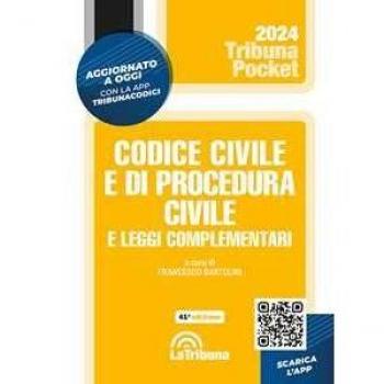CODICE CIVILE E DI PROCEDURA CIVILE 2024 E LEGGI COMPLEMENTARI