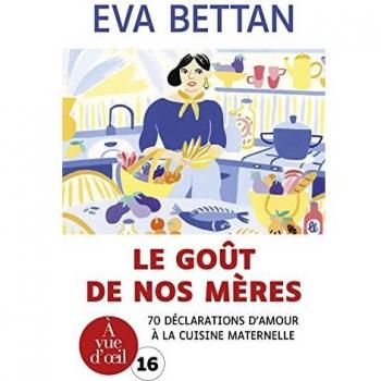 Le gout de nos meres