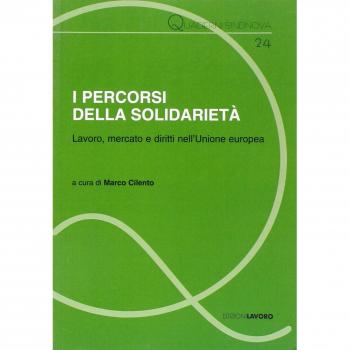 I percorsi della solidarietà. Lavoro, mercato e diritti nell'Unione europea
