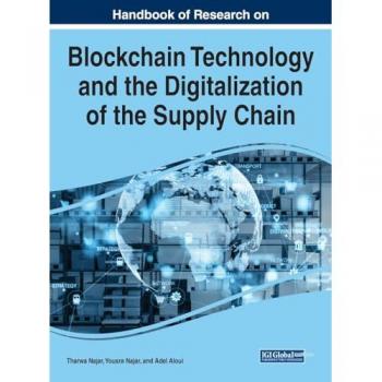 Handbook of Research on Blockchain Technology and the Digitalization of the Supply Chain