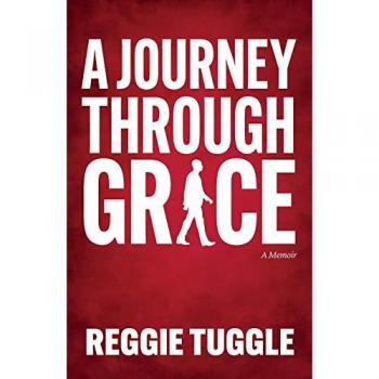Tuggle, Reggie: A Journey Through Grace
