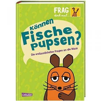 Frag doch mal ... die Maus: Können Fische pupsen?