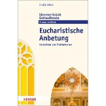 Eucharistische Anbetung