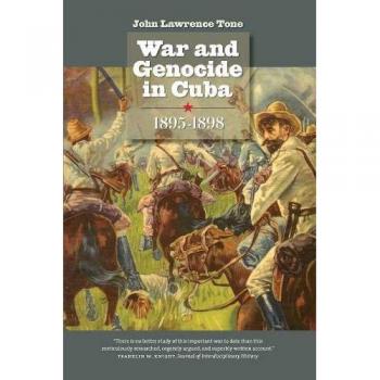 War and Genocide in Cuba, 1895-1898, Envisioning Cuba