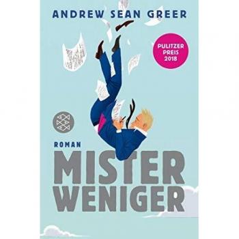 Mister Weniger: Roman