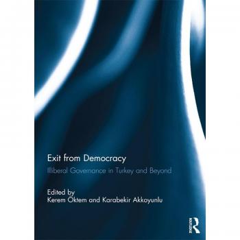 Vitalsource Technologies, Inc. Exit From Democracy: Illiberal Governance in Turkey and Beyond