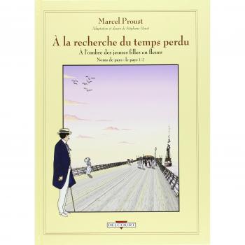 Heuet, Stéphane, Tome.2 : A l' ombre des jeunes filles en fleur, Tl.1: L'ombre Des Jeunes Filles En Fleurs, Premiere Partie Tome 2