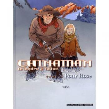 Chinaman, tome 3 : Pour Rose