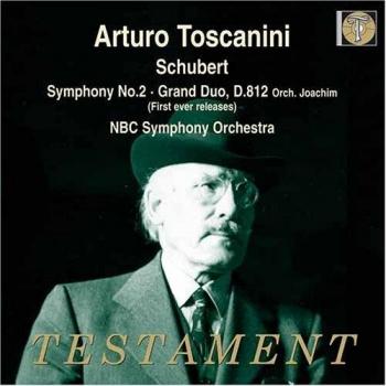 Testament de Franz Schubert : Symphonie N°2 et Grand Duo
