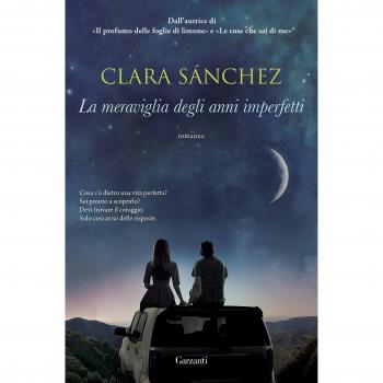 La meraviglia degli anni imperfetti | Clara Sánchez