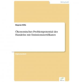 Ökonomisches Problempotential des Handelns mit Emissionszertifikaten