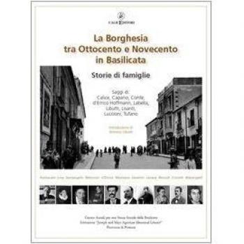 La borghesia tra Ottocento e Novecento in Basilicata. Storie di famiglie