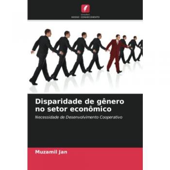 Disparidade de gênero no setor econômico: Necessidade de Desenvolvimento Cooperativo