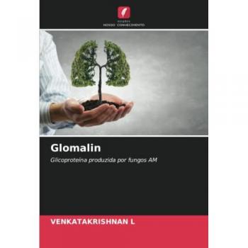 Glomalin: Glicoproteína produzida por fungos AM