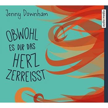 Obwohl es dir das Herz zerreisst Jenny Downham MP3 CD NEU / OVP Hörbuch