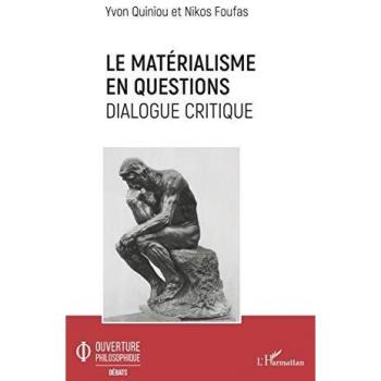 Le matérialisme en questions: Dialogue critique