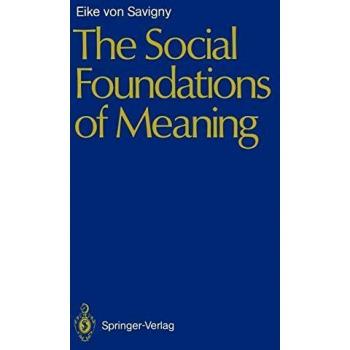 The Social Foundations of Meaning