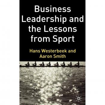 Business Leadership and the Lessons from Sport