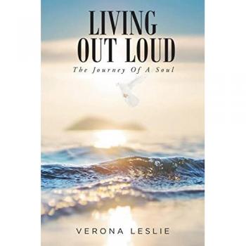 Living Out Loud: The Journey Of A Soul