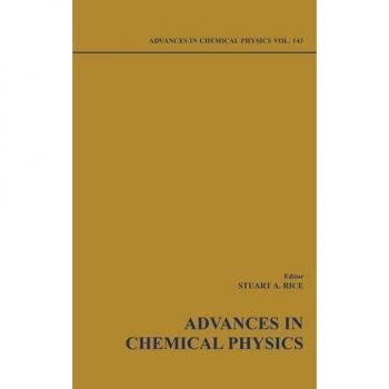 Advances in Chemical Physics Volume 142