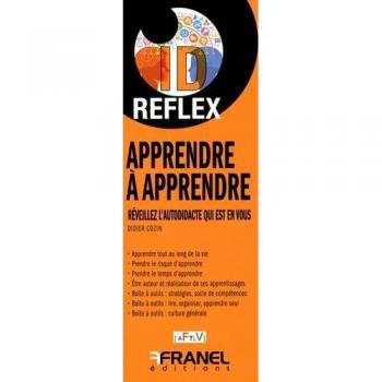 Id réflex : apprendre à apprendre