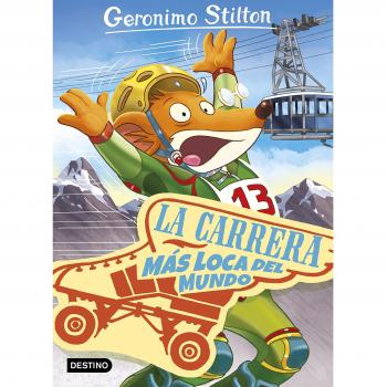GERONIMO STILTON: LA CARRERA MÃS LOCA DEL MUNDO