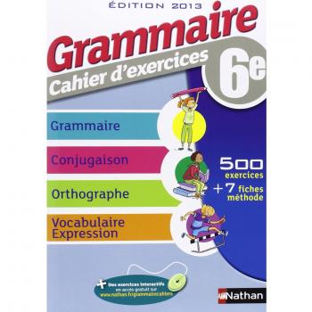 Grammaire, cahier d'exercices 6e