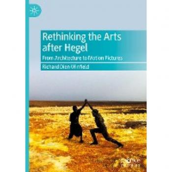 Rethinking the Arts after Hegel: From Architecture to Motion Pictures