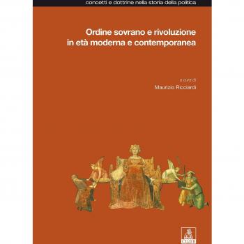 Ordine sovrano e rivoluzione in età moderna e contemporanea