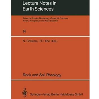 Rock and Soil Rheology: Proceedings of the Euromech Colloquium 196 September 10-13, 1985, Bucharest, Romania