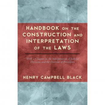 Handbook on the Construction and Interpretation of the Law