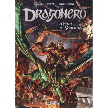 La fine di Yastrad. Dragonero