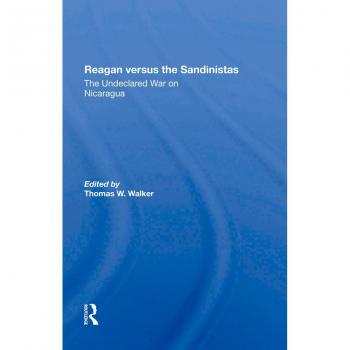 Reagan Versus The Sandinistas